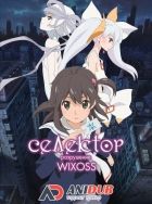 Постер аниме Селектор: Разрушение WIXOSS
